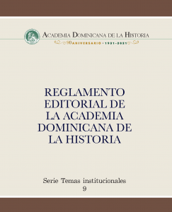 Reglamento Editorial de la Academia Dominicana de la Historia